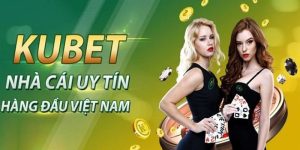 Bạn biết gì về link vào kubet?