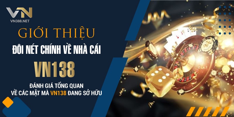 Đôi nét về link vào vn138