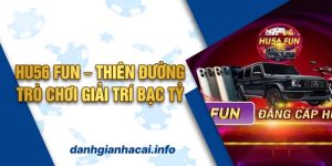 Hu56 Fun – Thiên Đường Trò Chơi Giải Trí Bạc Tỷ