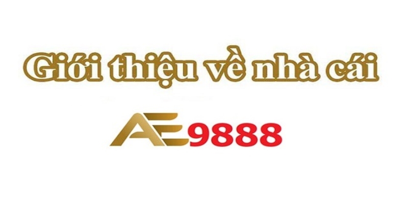 Giới thiệu đôi nét về link vào ae9888