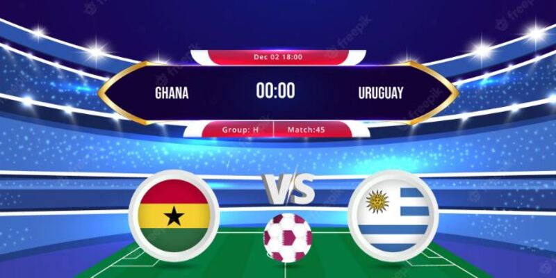 Đánh Giá Nhà Cái_Ghana Vs Uruguay, Nhận Định World Cup