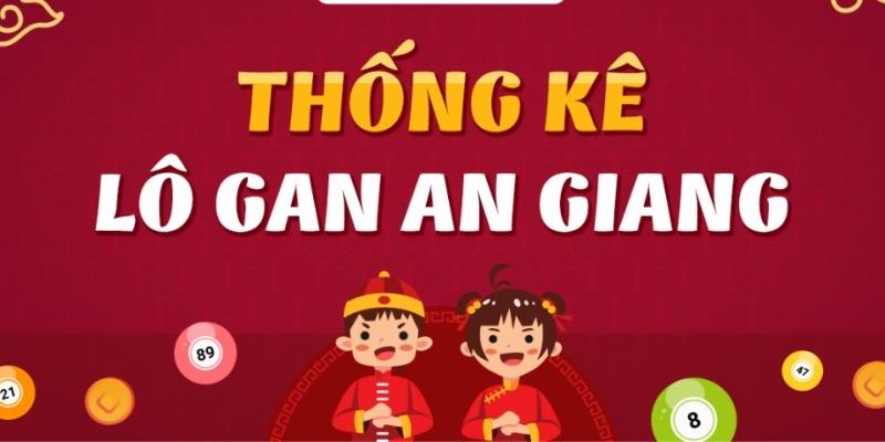 Giới thiệu sơ lược về xổ số kiến thiết An Giang