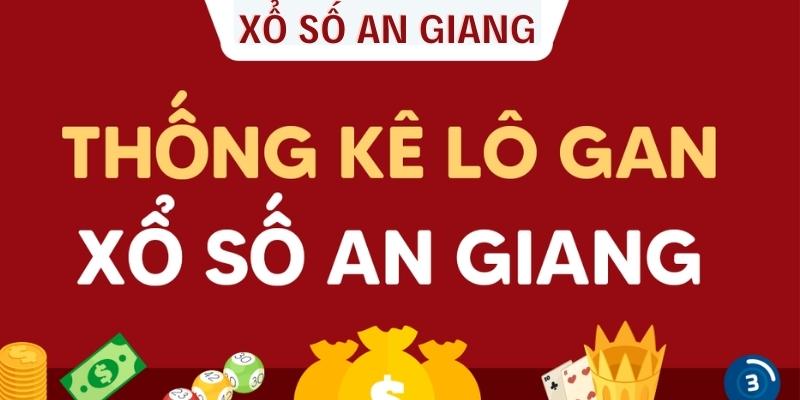 Mẹo hay đánh xổ số An Giang dễ trúng